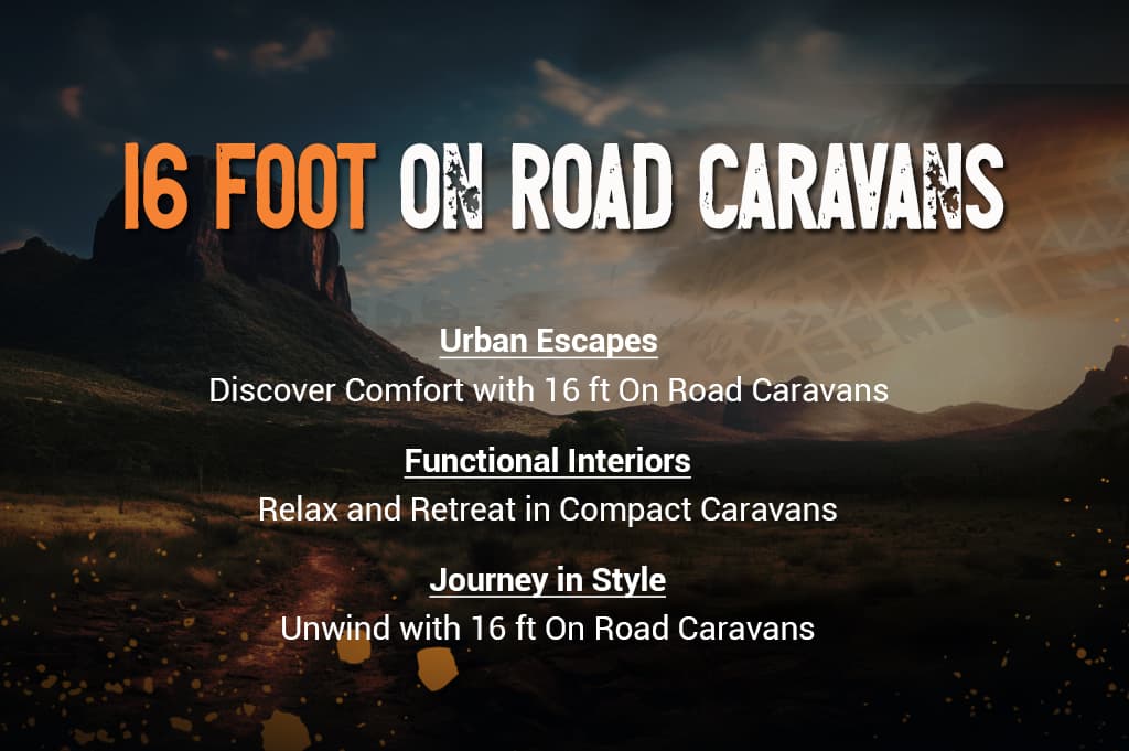 16 Foot On Road Caravans