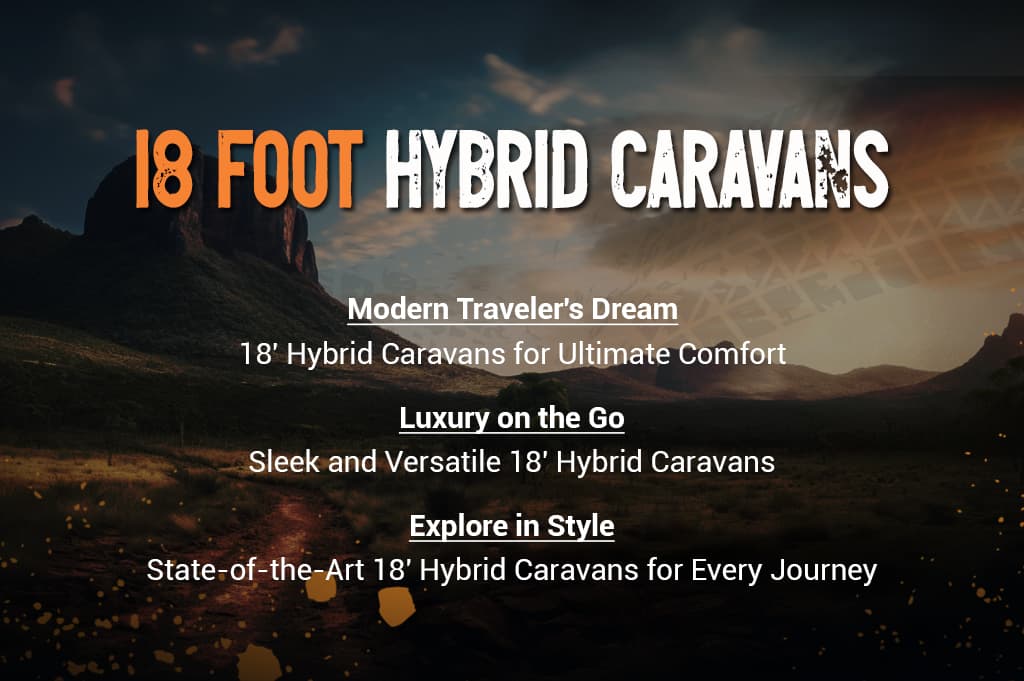 18 Foot Hybrid Caravans