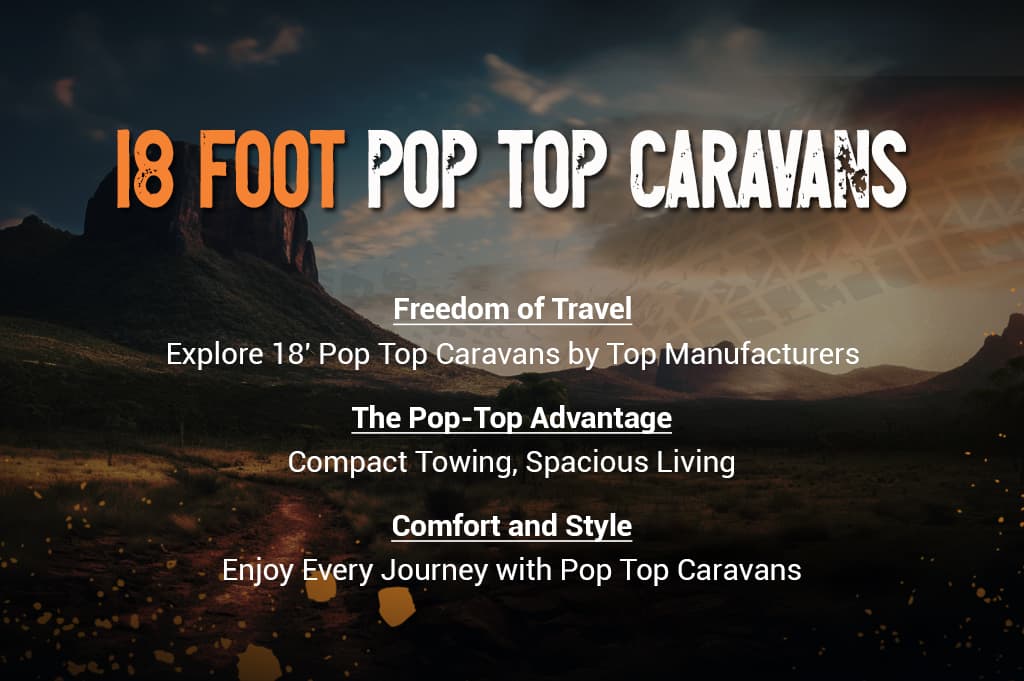 18 Foot Pop Top Caravans