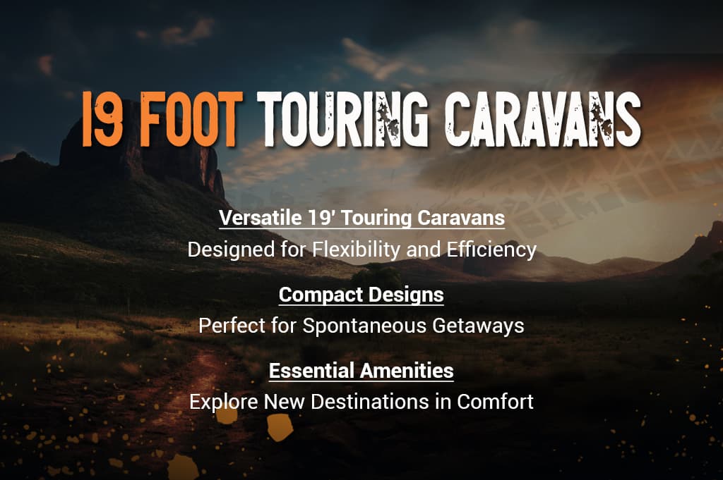 19 Foot Touring Caravans