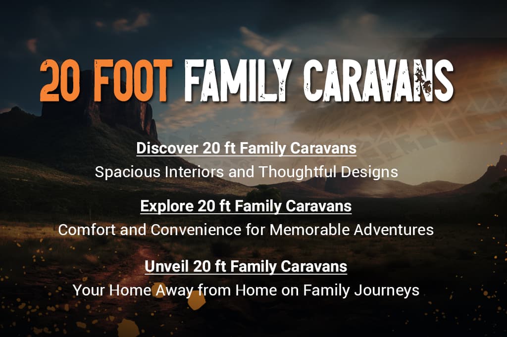 20 Foot Family Caravans