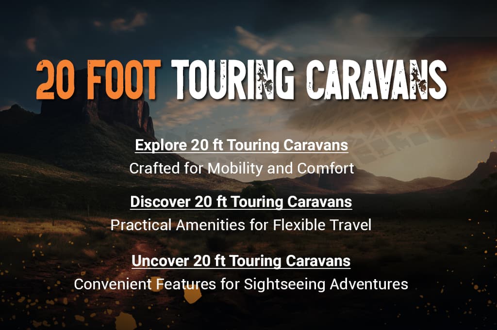 20 Foot Touring Caravans