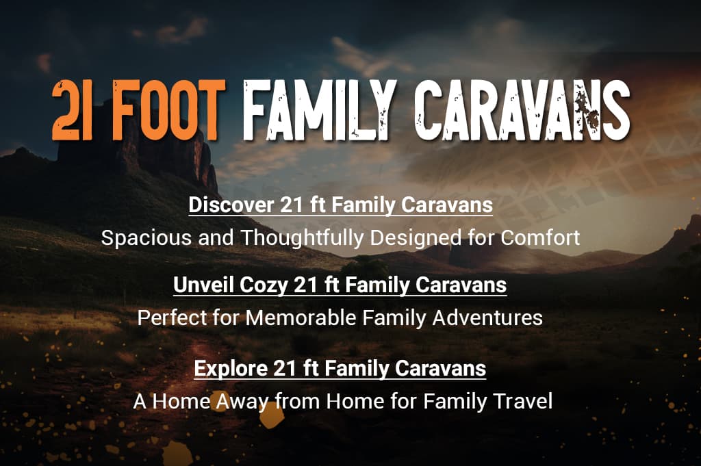 21 Foot Family Caravans
