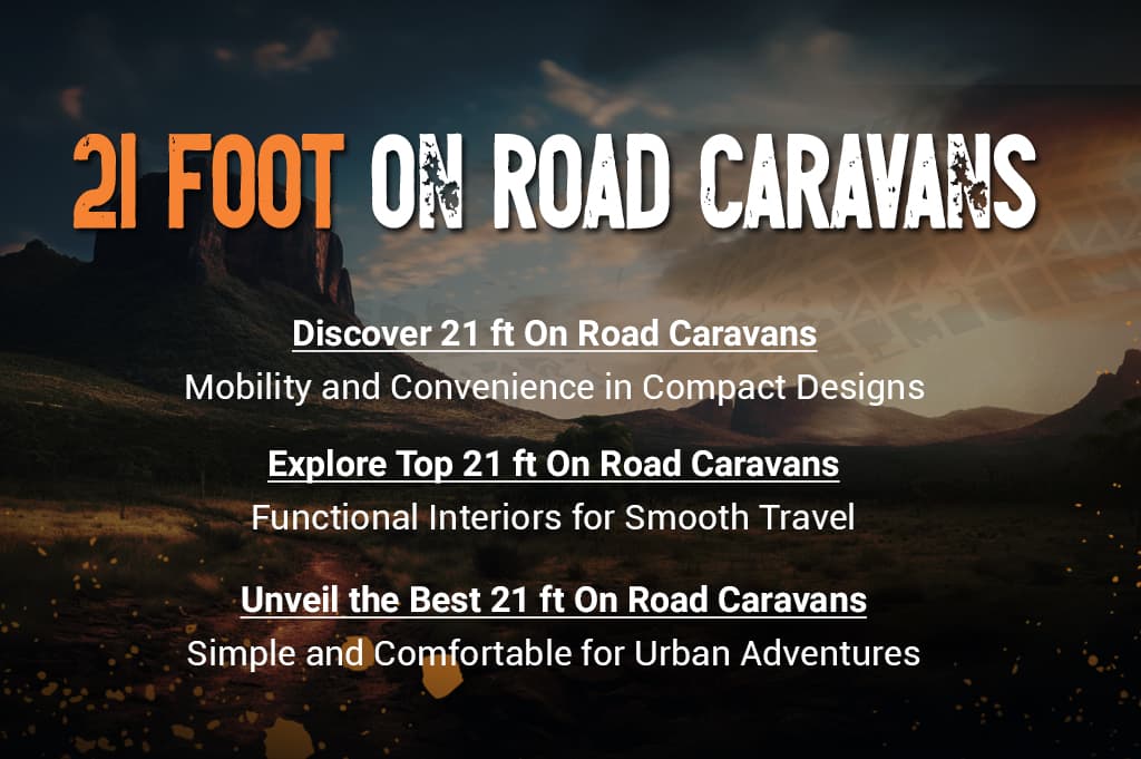 21 Foot On Road Caravans