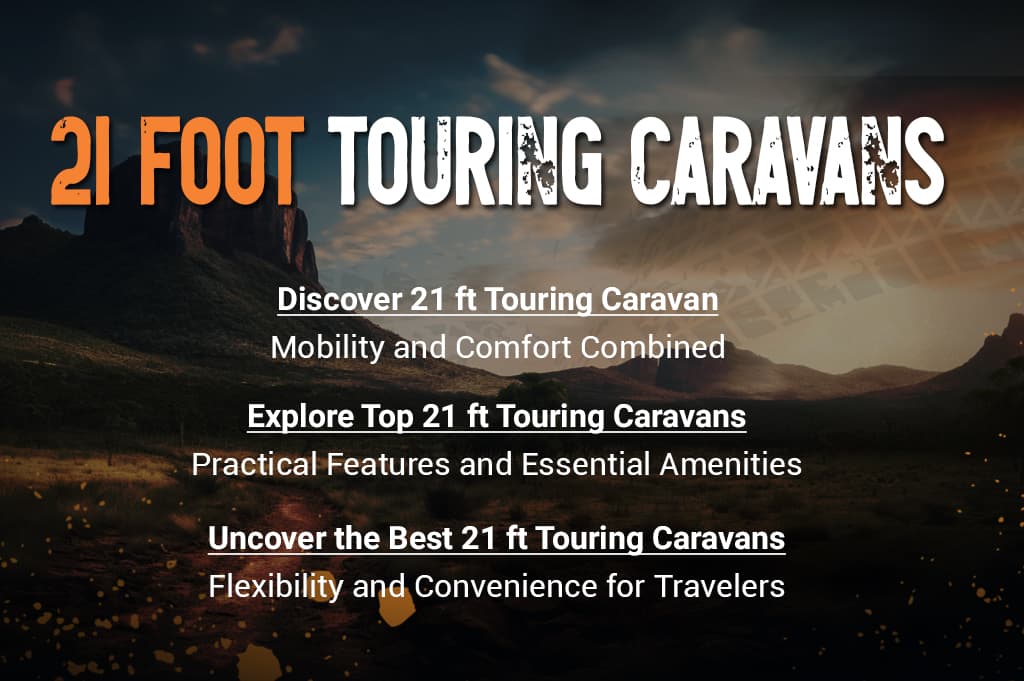21 Foot Touring Caravans