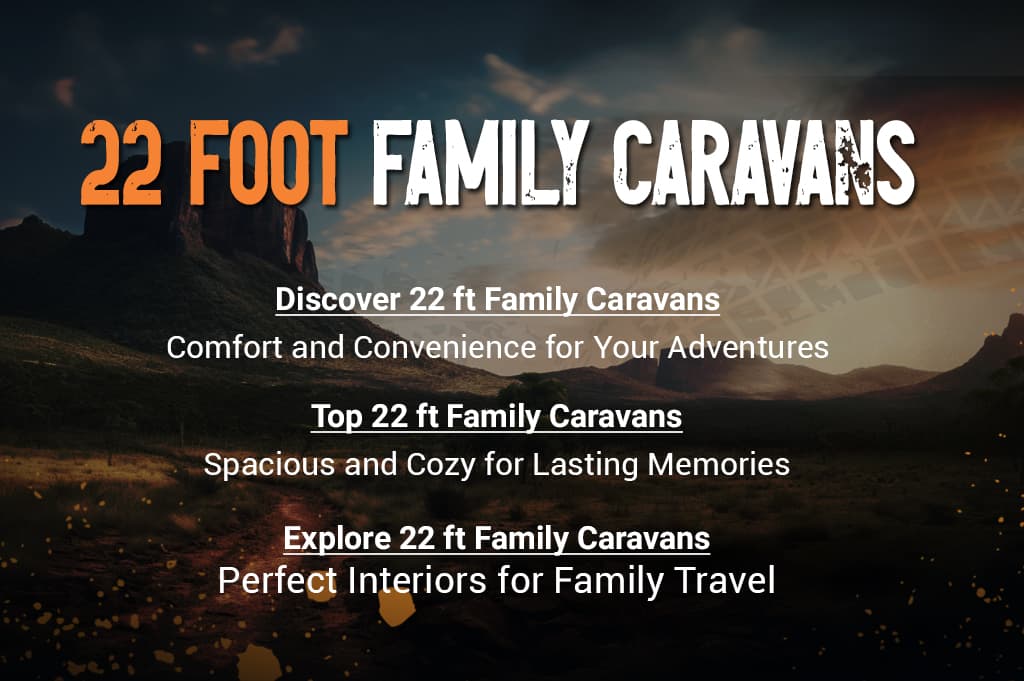 22 Foot Family Caravans