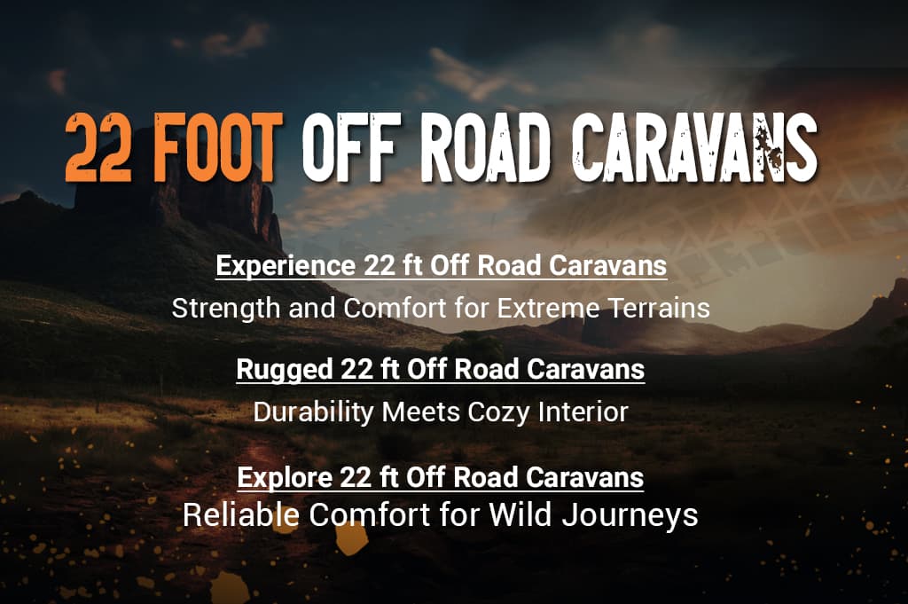 22 Foot Off Road Caravans