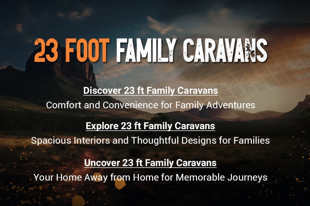 23 Foot Family Caravans