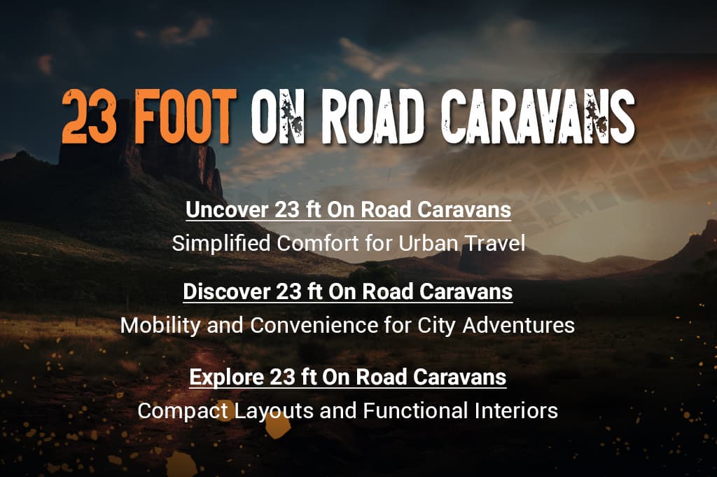 23 Foot On Road Caravans