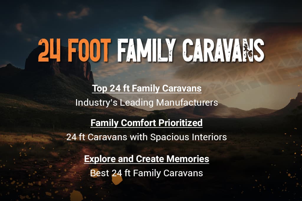 24 Foot Family Caravans