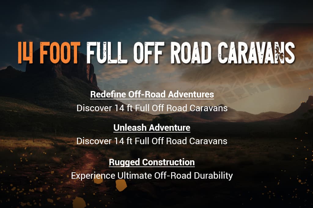 14 Foot Full Off Road Caravans