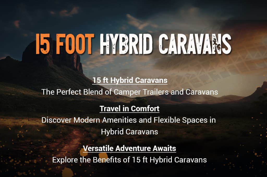 15 Foot Hybrid Caravans