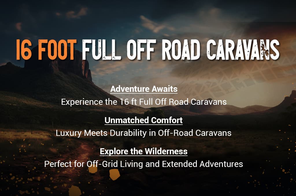 16 Foot Full Off Road Caravans