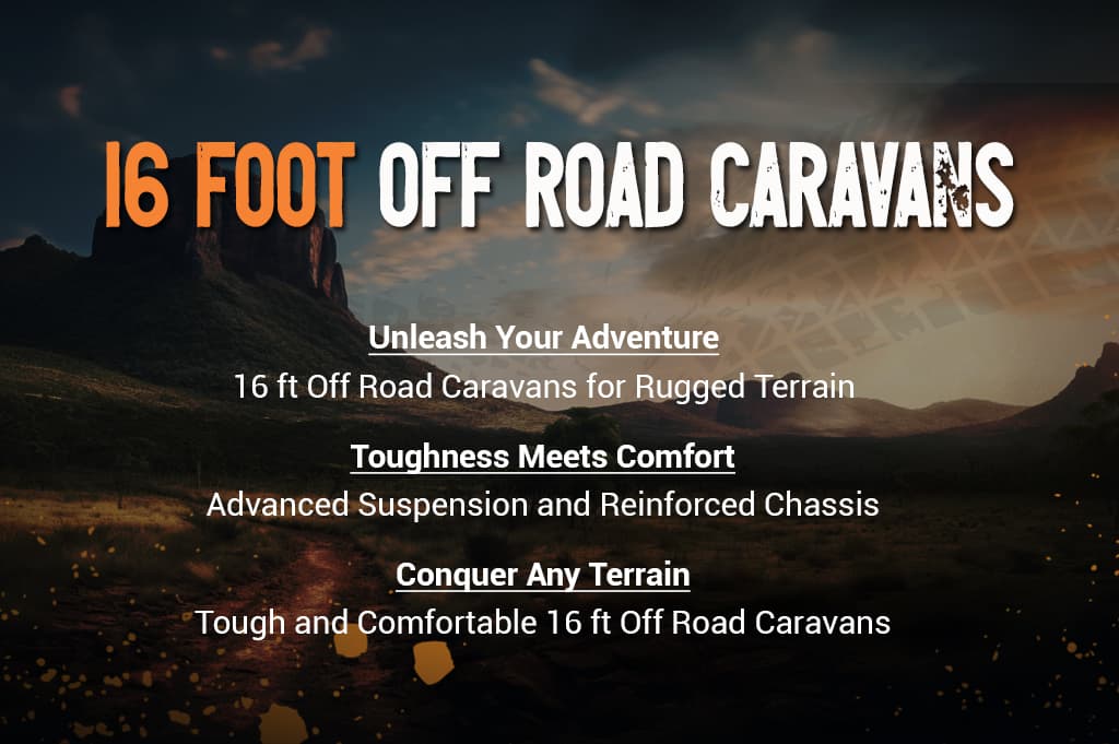 16 Foot Off Road Caravans