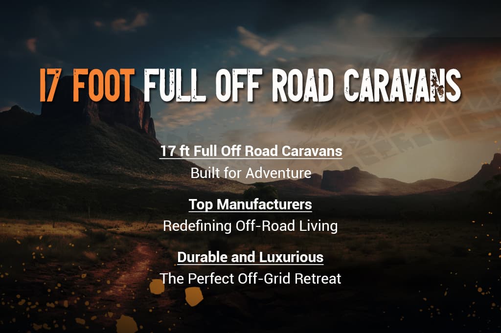 17 Foot Full Off Road Caravans