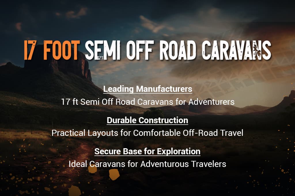 17 Foot Semi Off Road Caravans