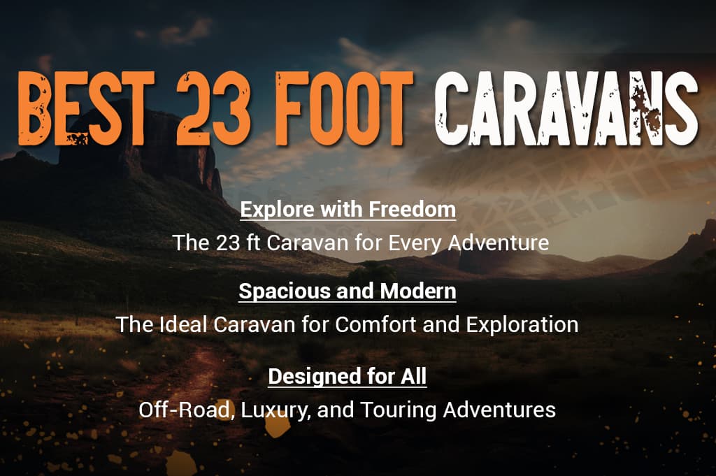 Best 23 Foot Caravans