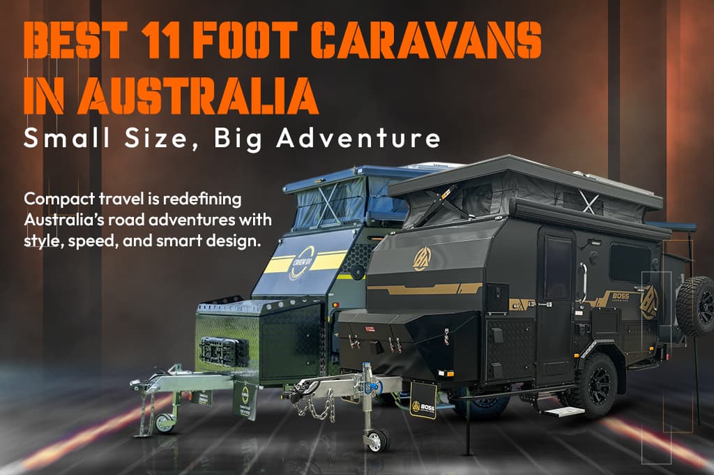 Best 11 Foot Caravans in Australia: Small Size, Big Adventure