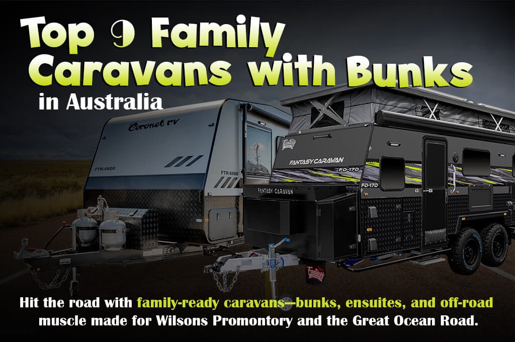 Top 9 Family Caravans with Bunks in Australia