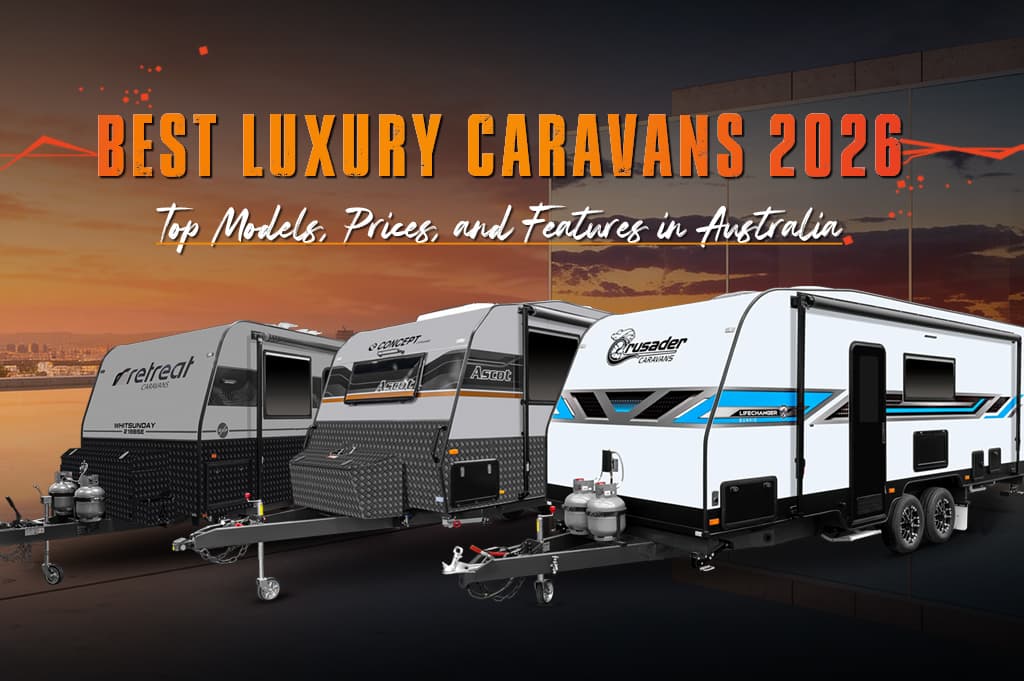 Best Luxury Caravans 2026 Top Models, Prices, and Features in Australia