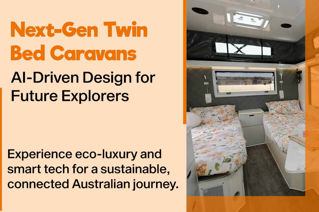 Next-Gen Twin Bed Caravans: AI-Driven Design for Future Explorers