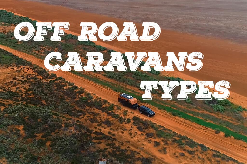 Off Road Caravans Types