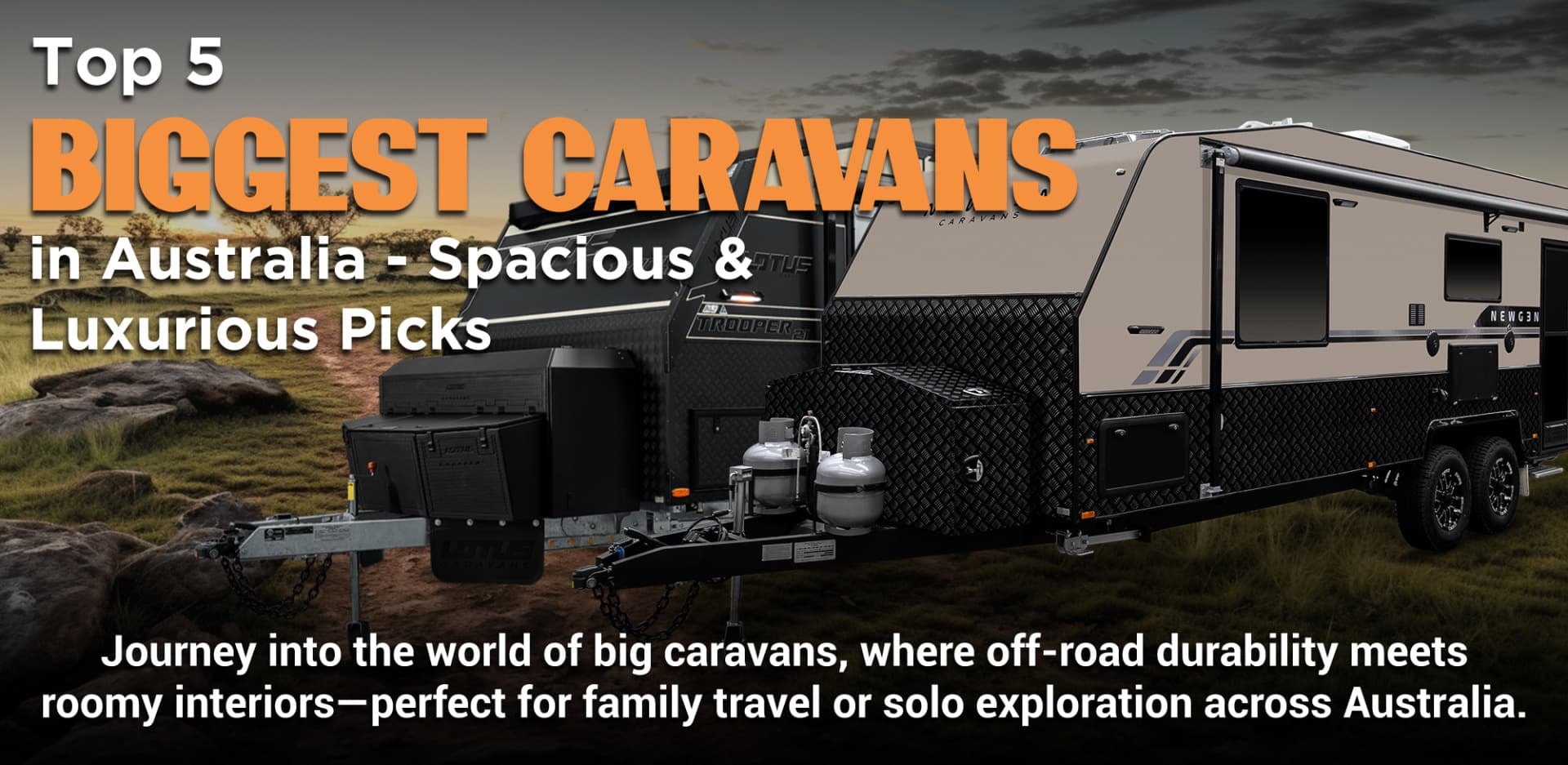 Top 5 Biggest Caravans in Australia – Spacious & Luxurious Picks