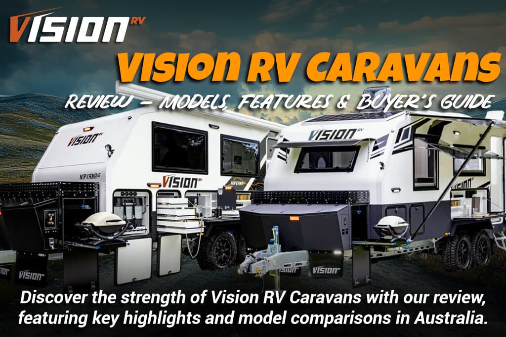 Vision RV Caravans Review – Models, Features & Buyer’s Guide